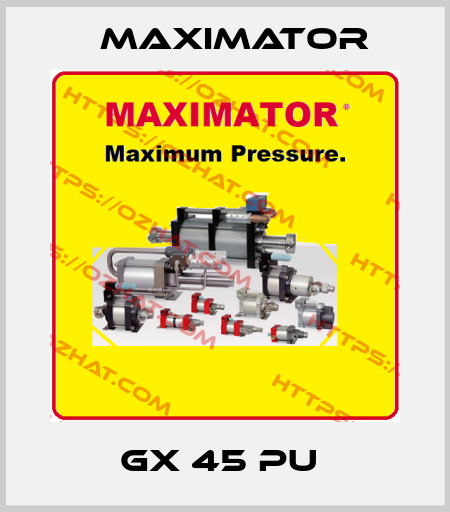 GX 45 PU  Maximator