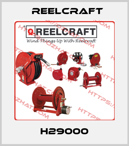 H29000 Reelcraft