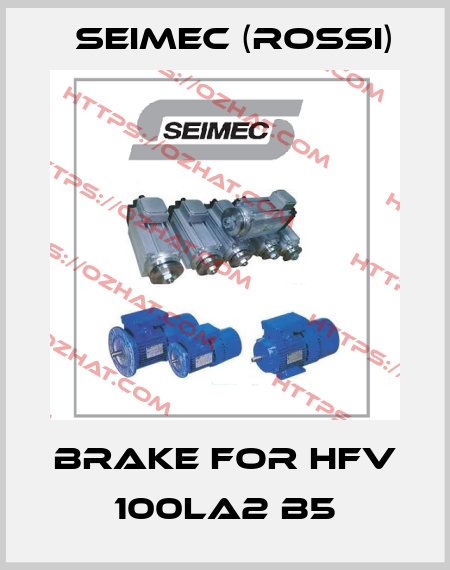 brake for HFV 100LA2 B5 Seimec (Rossi)
