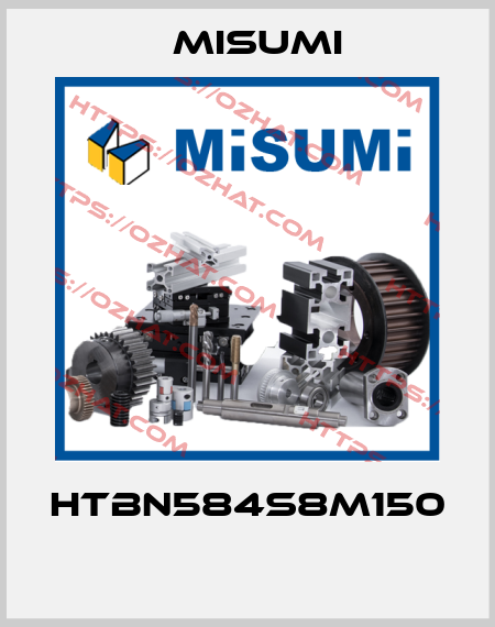 HTBN584S8M150  Misumi