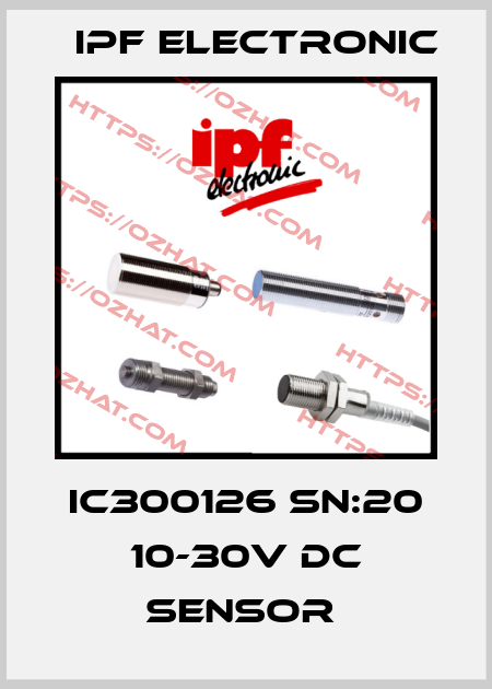 IC300126 SN:20 10-30V DC SENSOR  IPF Electronic