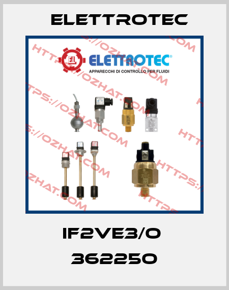 IF2VE3/O  36225O Elettrotec