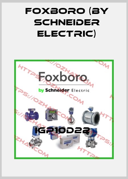IGP10D22  Foxboro (by Schneider Electric)