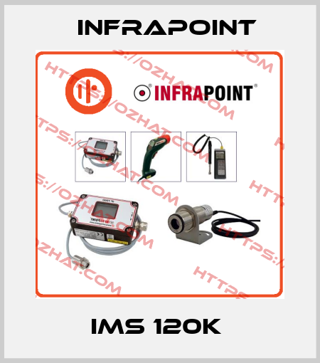 IMS 120K  Infrapoint