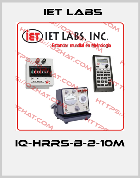 IQ-HRRS-B-2-10M  IET Labs