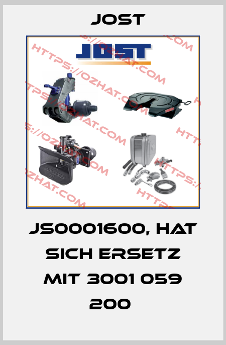 JS0001600, hat sich ersetz mit 3001 059 200  Jost