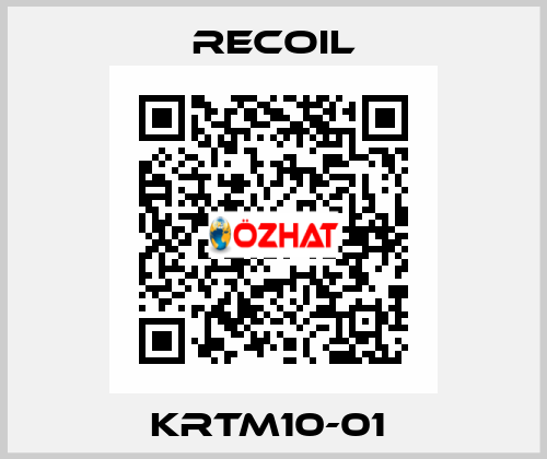 KRTM10-01  Recoil