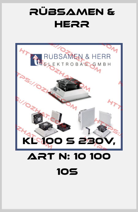 KL 100 S 230V, Art N: 10 100 10S  Rübsamen & Herr
