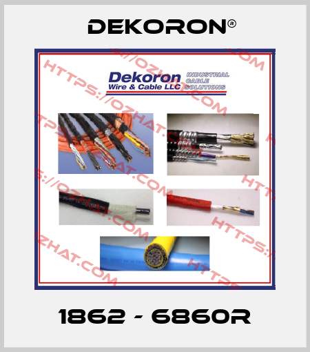 1862 - 6860R Dekoron®