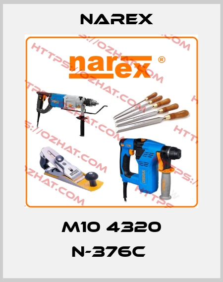 M10 4320 N-376C  Narex
