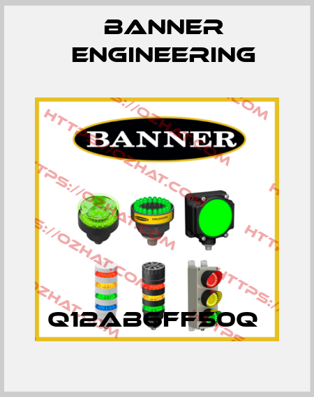 Q12AB6FF50Q  Banner Engineering