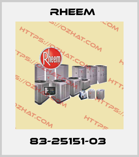 83-25151-03  RHEEM
