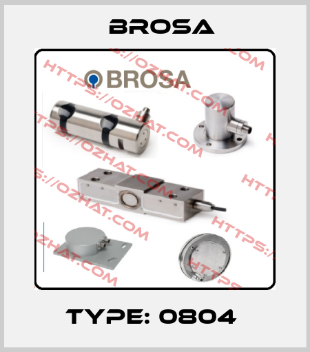 Type: 0804  Brosa