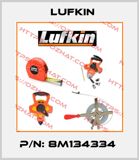P/N: 8M134334  Lufkin