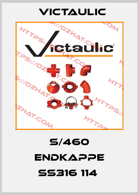 S/460 ENDKAPPE SS316 114  Victaulic