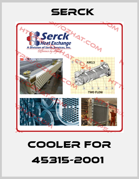Cooler for 45315-2001  Serck
