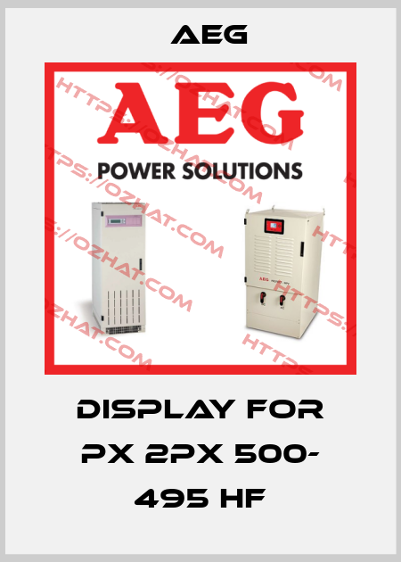 Display for PX 2PX 500- 495 HF AEG