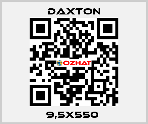 9,5X550  DAXTON