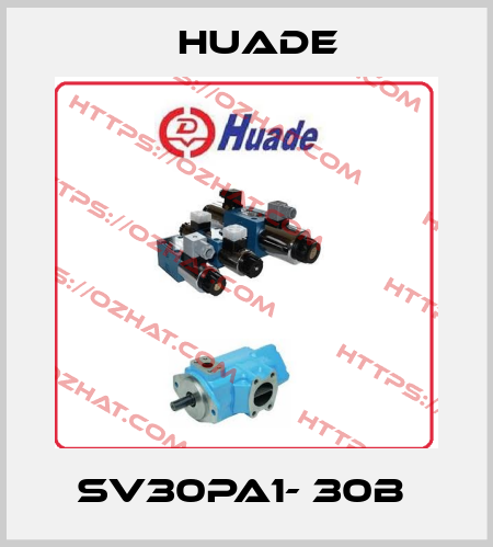 SV30PA1- 30B  Huade