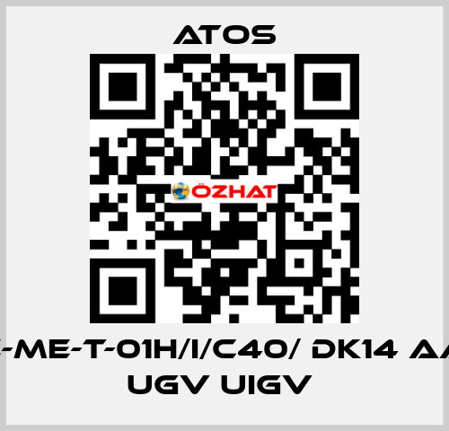  E-ME-T-01H/I/C40/ DK14 AA UGV UIGV  Atos