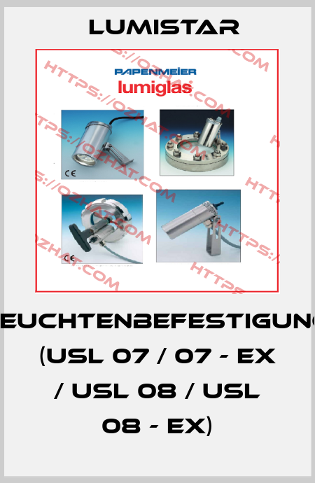 Leuchtenbefestigung (USL 07 / 07 - Ex / USL 08 / USL 08 - Ex) Lumistar