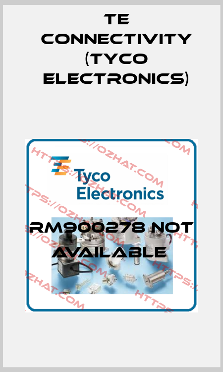 RM900278 not available  TE Connectivity (Tyco Electronics)