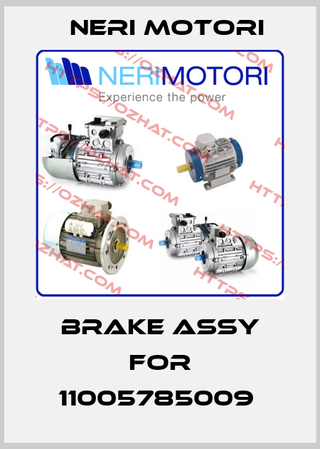 Brake assy for 11005785009  Neri Motori