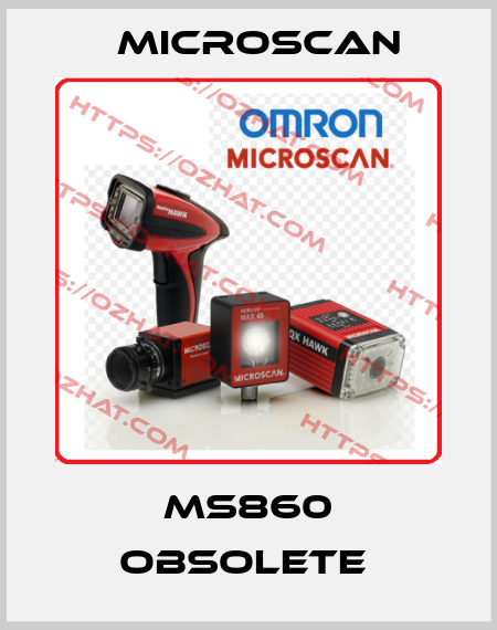 MS860 obsolete  Microscan