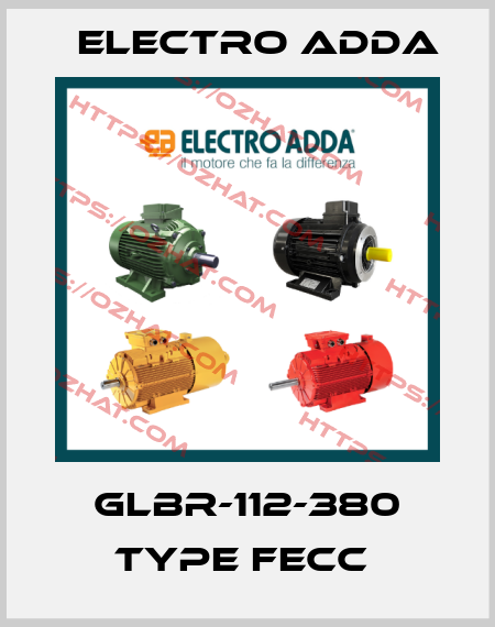 GLBR-112-380 Type FECC  Electro Adda
