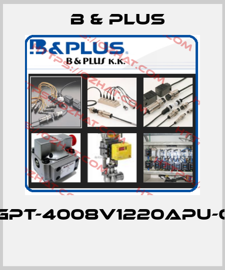 RGPT-4008V1220APU-05  B & PLUS