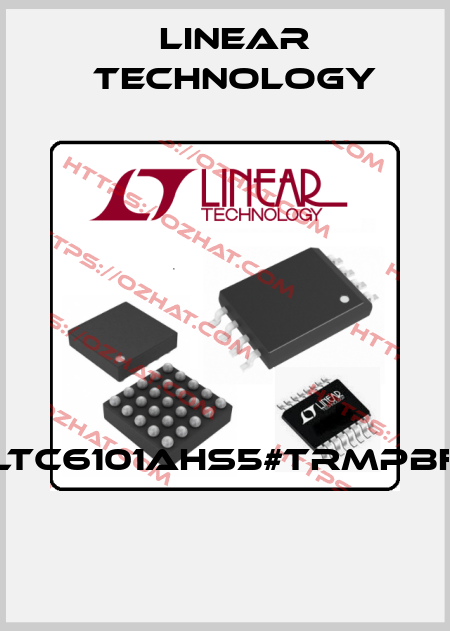 LTC6101AHS5#TRMPBF  Linear Technology