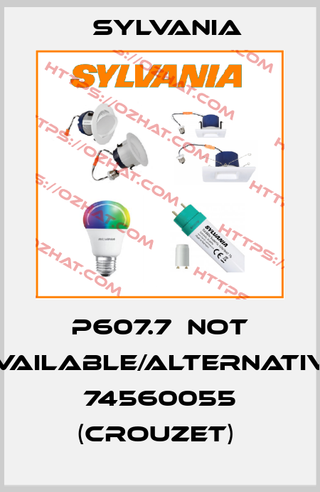 P607.7  not available/alternative 74560055 (Crouzet)  Sylvania