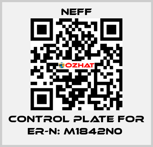 Control Plate For Er-N: M1842N0  Neff
