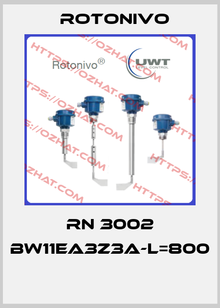 RN 3002 BW11EA3Z3A-L=800  Rotonivo