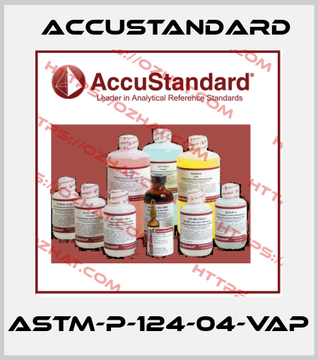 ASTM-P-124-04-VAP AccuStandard