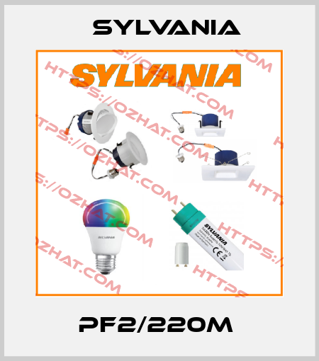 PF2/220M  Sylvania