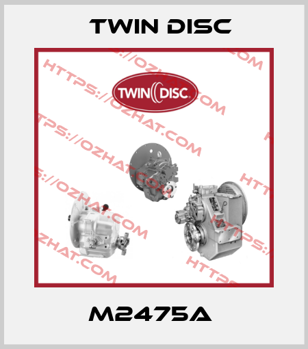 M2475A  Twin Disc