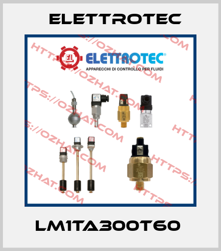 LM1TA300T60  Elettrotec