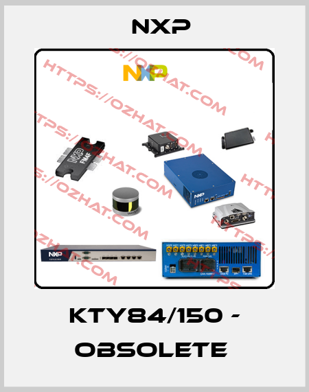 KTY84/150 - Obsolete  NXP