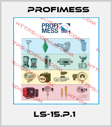 LS-15.P.1  Profimess