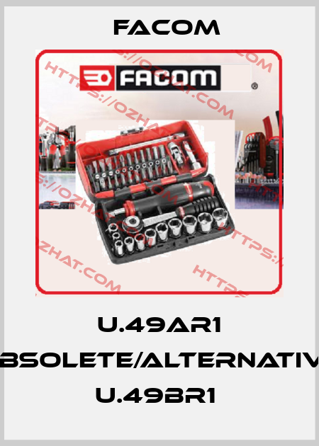 U.49AR1 obsolete/alternative U.49BR1  Facom