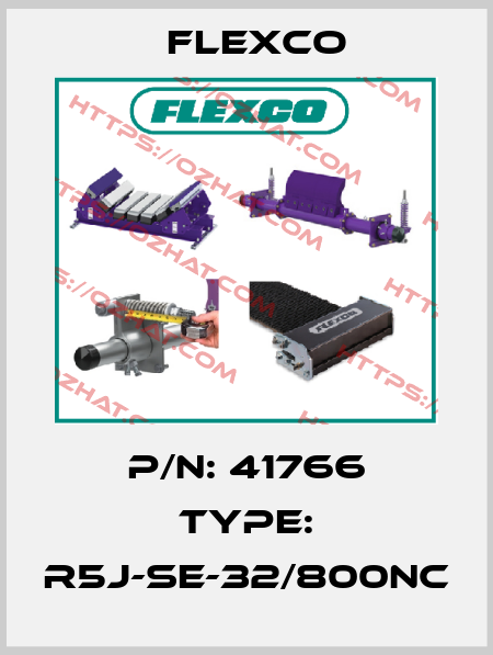P/N: 41766 Type: R5J-SE-32/800NC Flexco
