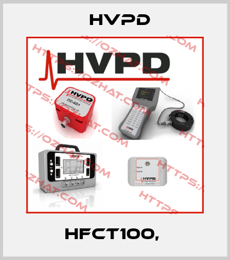 HFCT100,  HVPD
