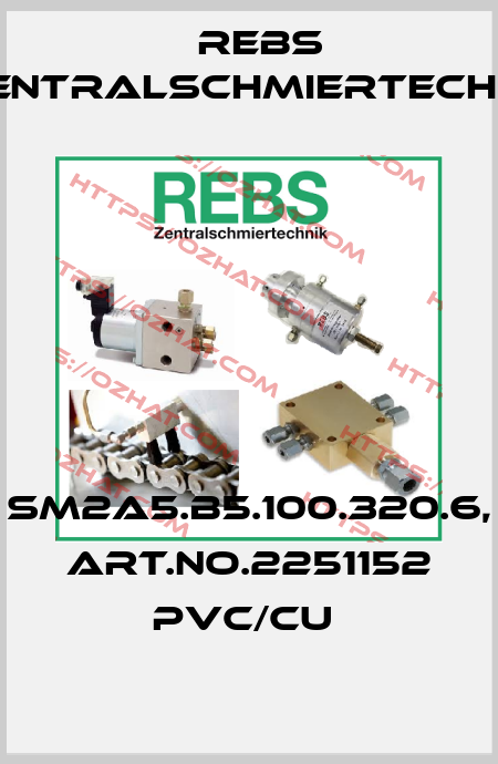 SM2A5.B5.100.320.6, ART.NO.2251152 PVC/CU  Rebs Zentralschmiertechnik