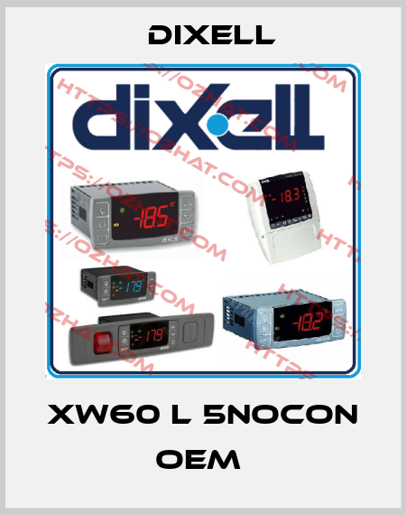 XW60 L 5NOCON OEM  Dixell