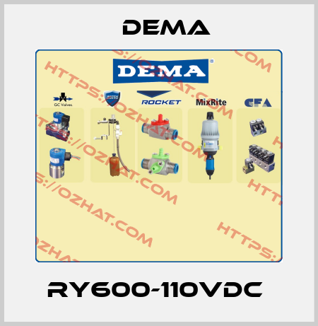 RY600-110VDC  Dema