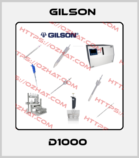 D1000  Gilson