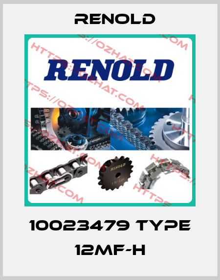 10023479 Type 12MF-H Renold