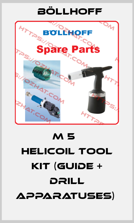 M 5   HELICOIL TOOL KIT (GUIDE + DRILL APPARATUSES)  Böllhoff
