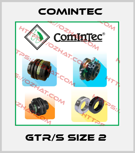 GTR/S SIZE 2  Comintec